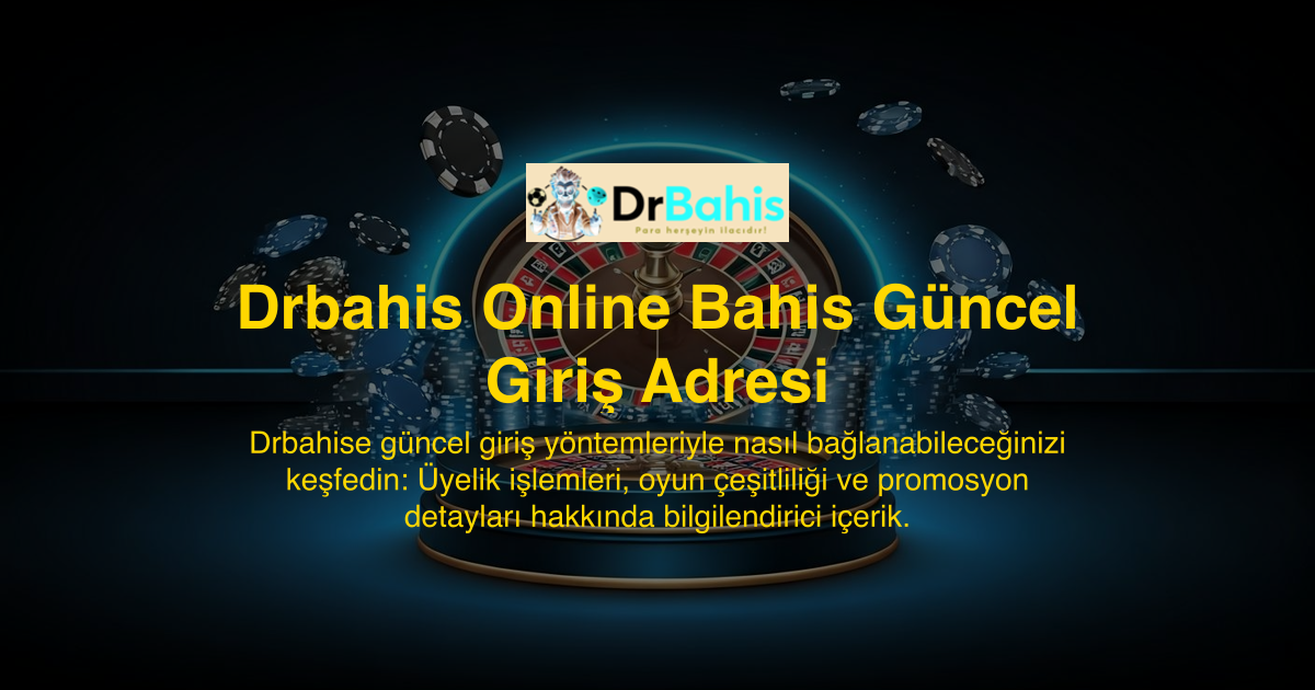 Drbahis Online Bahis Güncel Giriş Adresi